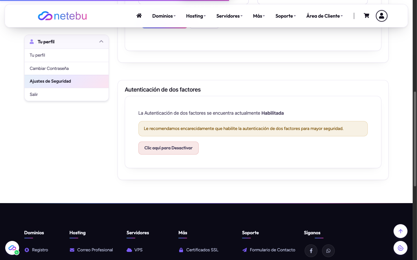 Recuadro Autenticación de dos factores en estado Habilitada con el botón Clic aquí para Desactivar