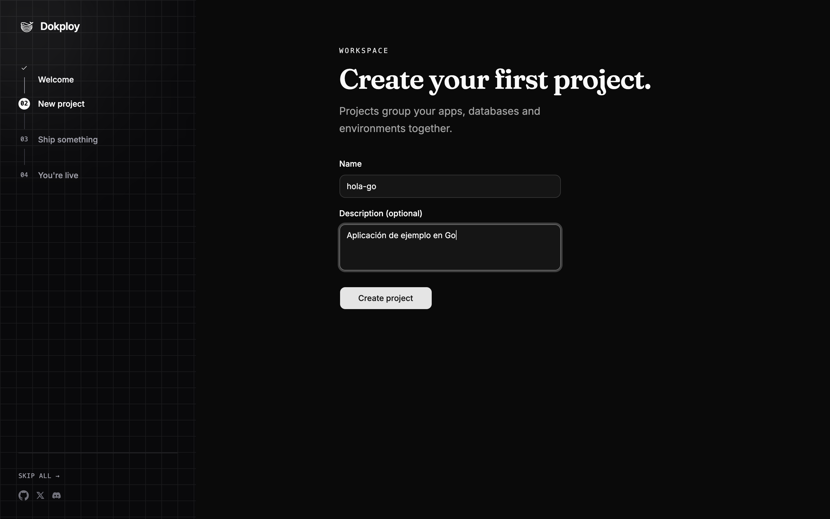 Formulario Create your first project de Dokploy con el nombre hola-go y la descripción Aplicación de ejemplo en Go