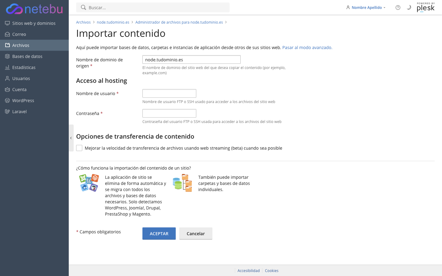 Formulario Importar contenido, con el nombre de dominio de origen, el usuario y la contraseña de acceso al hosting antiguo, y la opción de mejorar la velocidad con web streaming