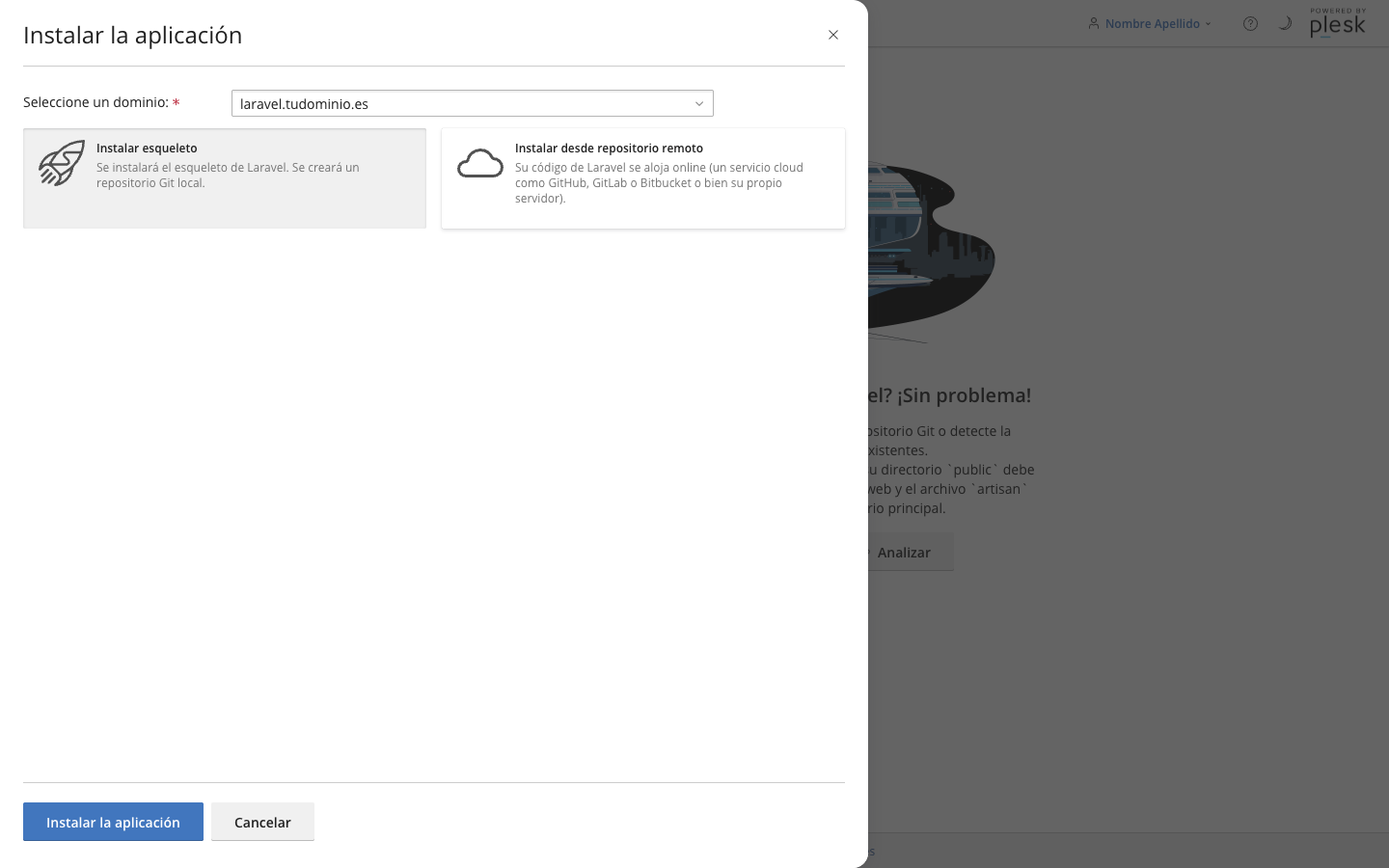 Diálogo Instalar la aplicación con el dominio laravel.tudominio.es seleccionado y las dos tarjetas: Instalar esqueleto e Instalar desde repositorio remoto