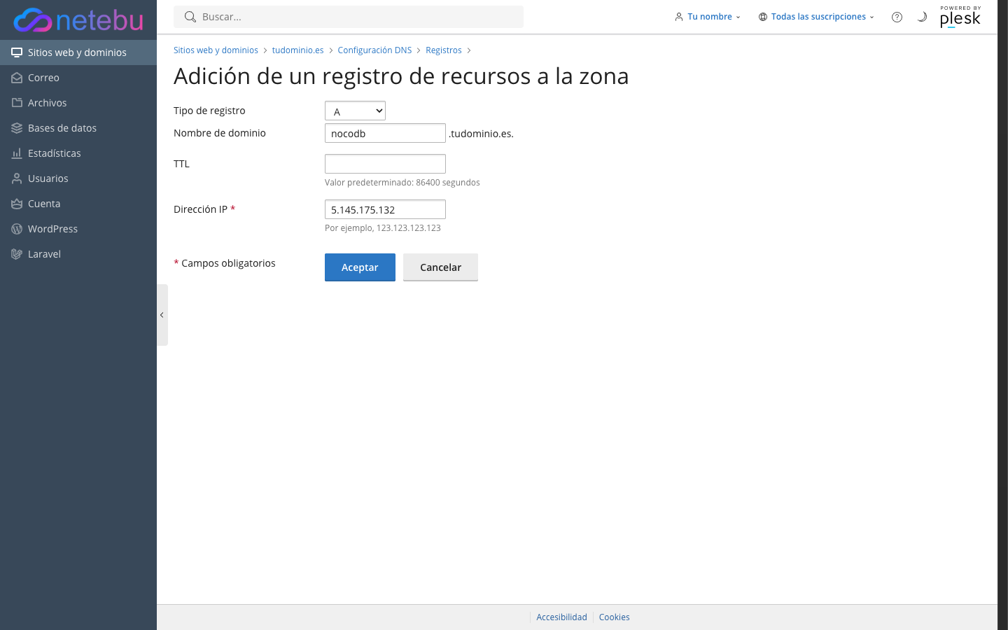 Formulario Adición de un registro de recursos a la zona en Plesk con tipo A, nombre de dominio nocodb seguido de .tudominio.es., TTL vacío y la dirección IP del VPS