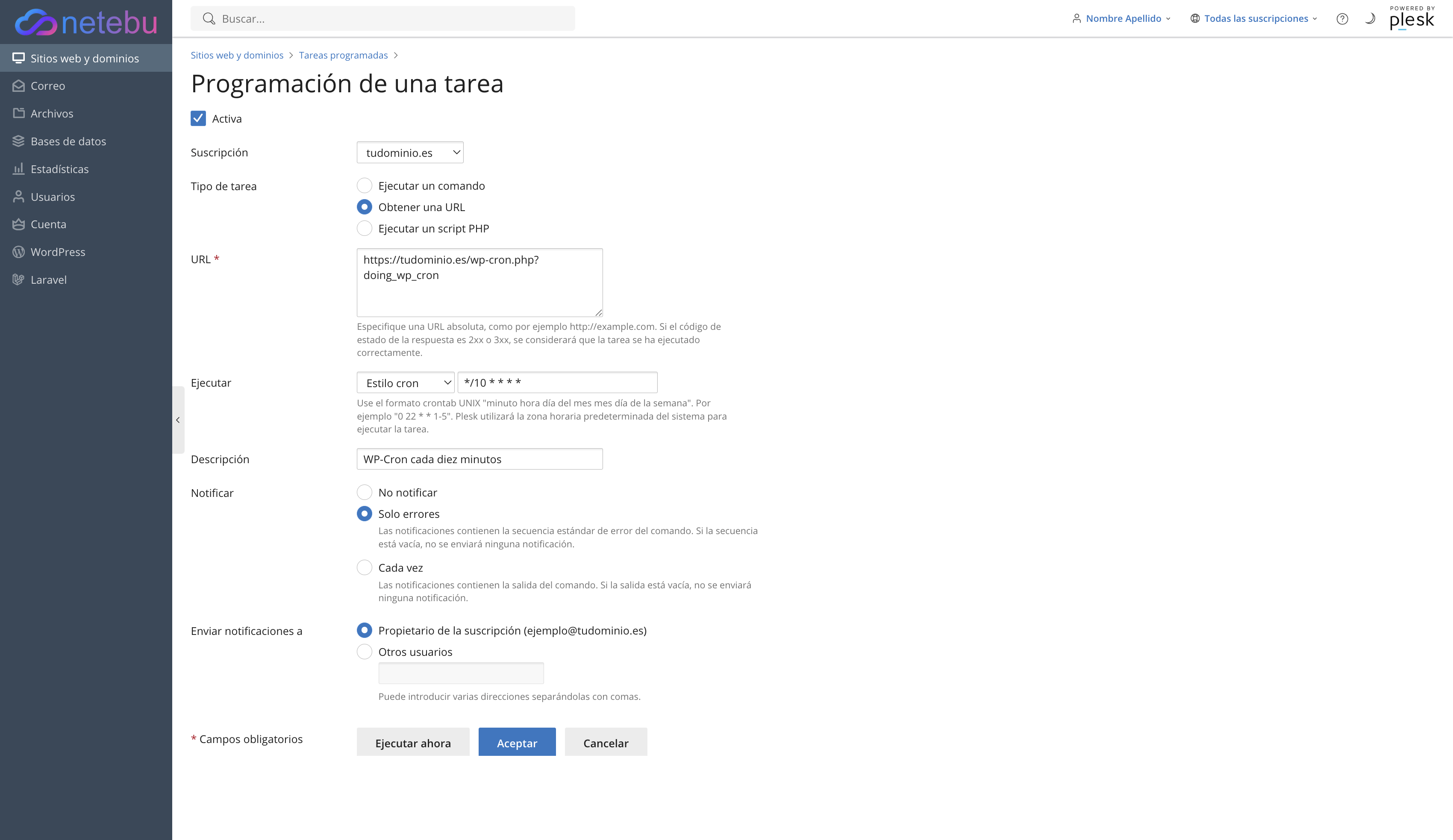 Formulario Programación de una tarea de Plesk con Obtener una URL, la dirección de wp-cron.php, el estilo cron cada diez minutos y Notificar en Solo errores